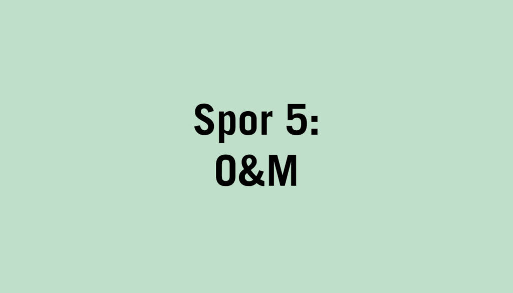 Tekst: Spor 5: O&M